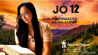 Jó 12 Confirmação da Palavra