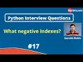 What are negative indexes Python Interview Questions MySirG com
