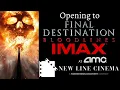 Opening to Final Destination Bloodlines 2025 IMAX at AMC Theaters
