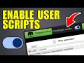 How To Enable Developer Mode User Scripts in Tampermonkey 2026
