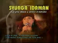 Lagu Azizah Mohamed \u0026 Orkes Nirwana - Syurga Idaman (Karaoke)