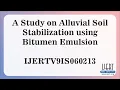 A Study on Alluvial Soil Stabilization using Bitumen Emulsion