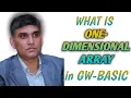 ONE-DIMENSIONAL ARRAY IN GW-BASIC Detailed Explanation 1-D ARRAY LINEAR ARRAY VECTOR ARRAY