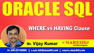 WHERE vs HAVING Clause Oracle SQL Tutorial s Mr Vijay Kumar