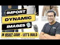 Let s Code How To Import Images Dynamically In React With Vite