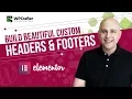 How To Create Custom Headers Footers With Elementor For WordPress With This Tutorial