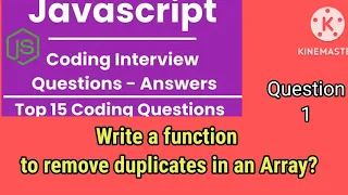 JavaScript Interview coding question Write a function to remove duplicates in array