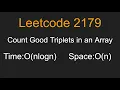 Count Good Triplets in an Array - Leetcode 2179