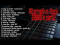 Download Lagu Alternative Rock 2000's part2 playlist