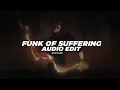 funk of suffering - sxid [edit audio]