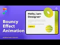 Animation Basics - Bouncing Ball Figma tutorial
