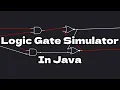 Logic Gate Simulator In Java