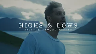 highs u0026 lows official music video hillsong young and free