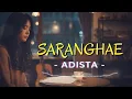 Lagu ADISTA - SARANGHAE (Lirik) | Cover Video Lirik Paling Sedih Bikin Baper 😭 - EvaMusikCover