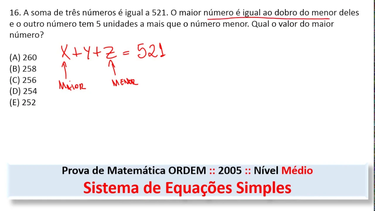 Situação Problema Sistema de Equações #Q16 #ORDEM 2005 Prova de Matemática #Concurso #Médio