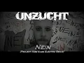 Unzucht - Nein (Project Kiss Kass Electro Remix)
