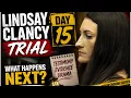 Lindsay Clancy Trial LIVE Day 15