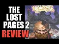 THE LOST PAGES 2 REVIEW