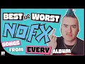 Lagu The BEST and WORST Songs From Every NOFX Album?