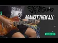 Lagu AGAINST THEM ALL - STICK TO YOUR GUNS (GUITAR COVER)