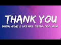 Download Lagu Dimitri Vegas \u0026 Like Mike, Tiesto, Dido, W\u0026W - Thank You (Not So Bad) (Lyrics)