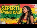 Lagu Seperti Yang Kau Minta – Chrisye | Cover versi reggae terbaru 2025