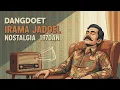 Download Lagu DANGDUT LAWAS IRAMA JADUL 1970an -  PALING ENAK DIDENGARKAN !!!