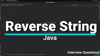 Reverse String Interview Question in Java