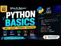 02 - Python Basics for Beginners Input Output Variables Data Types Python Tutorial