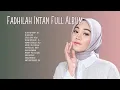 Download Lagu FADHILAH INTAN FULL ALBUM TERBARU 2023