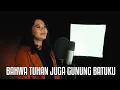 Download Lagu Lagu Rohani | Bahwa Tuhan Juga Gunung Batuku