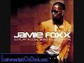 Jamie Foxx f Twista  "DJ Play A Love Song" instrumental + Download