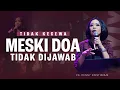 Download Lagu Tuhan Tidak Selalu Jawab Doa Kita Sesuai Mau Kita - Ps. Henny Kristianus