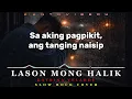 LASON MONG HALIK (Slow Rock Cover) – Katrina Velarde | KantoVibe PH
