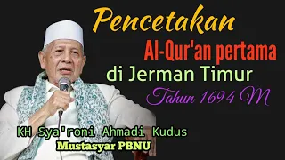 Download KH Sya'roni Ahmadi Kudus, percetakan Al Qur'an pertama di Jerman Timur MP3