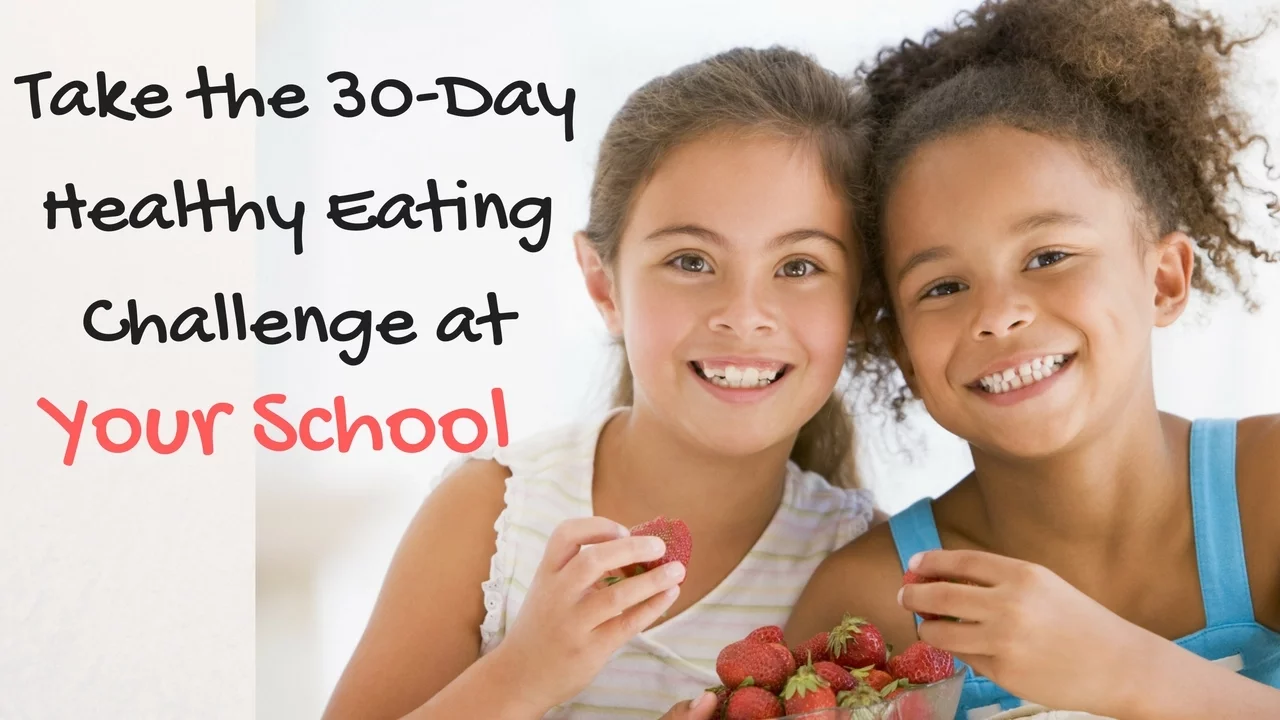 Take the 30-Day Healthy Eating Challenge at Your Child