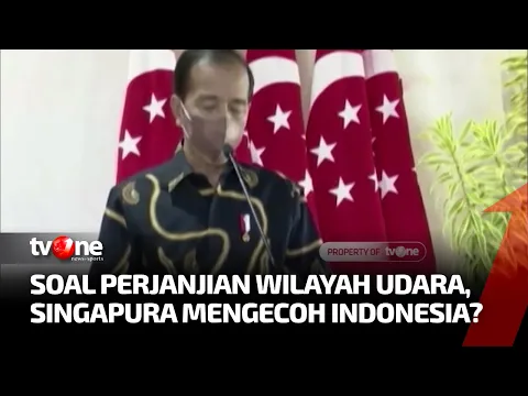 Soal Perjanjian Wilayah Udara, Singapura Mengecoh Indonesia? | EcoFlash