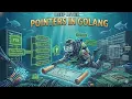 12 Pointers in Golang