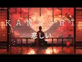 Download Lagu Kanashī  悲しい ☯ Japanese Lofi HipHop Mix