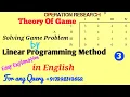 Solving Game Problem by Linear Programming Method in English Simplex method for finding value ofGame