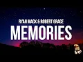 Ryan Mack \u0026 Robert Grace - Memories (Lyrics) \