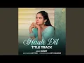 Download Lagu Haale Dil (From \