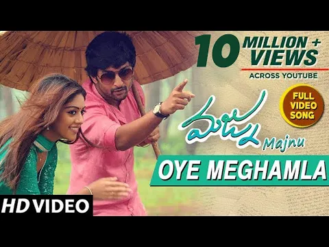 Download MP3 Majnu Video Songs | Oye Meghamla Full Video Song | Nani | Anu Immanuel | Gopi Sunder