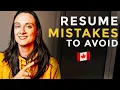 12 Resume Mistakes Newcomers Make in Canada Real Examples