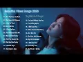 Lagu Beautiful Vibes Songs 2026🔥🎶 Perfect Chill English Song 1 Hour Relaxing💞 Sad Song Playlist