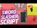 Sword Slasher Script Fast Attack Bring Mob Auto Farm