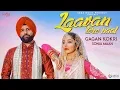 Lagu Laavan Tere Naal - Gagan Kokri Ft. Sonia Mann | Sukh Sanghera | New Punjabi Songs 2018 | Saga Music