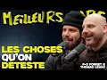 Lagu Meilleurs Gars - Les choses qu'on déteste