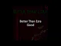Better Than Ezra - Good (Lyrics)