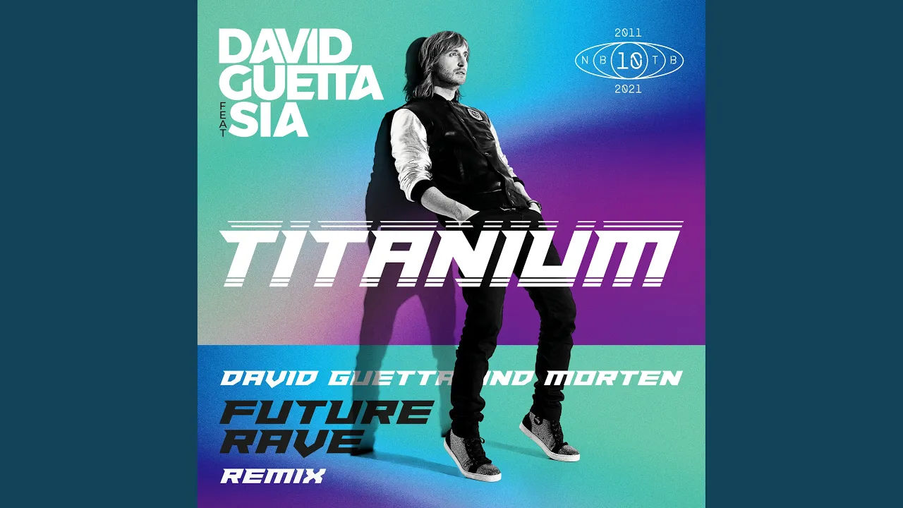 Titanium (feat. Sia) (David Guetta & MORTEN Future Rave Extended Mix)